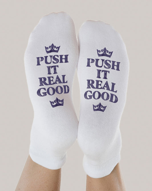 Labor & Delivery Socks | Push It Real Good